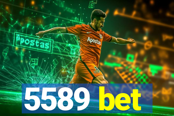 5589 bet